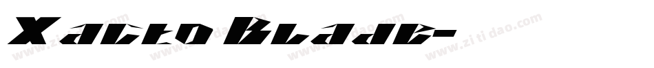 Xacto Blade字体转换